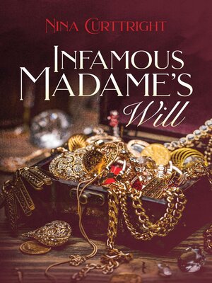 cover image of Infamous Madame's Will